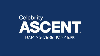 Celebrity Ascent Naming Ceremony EPK