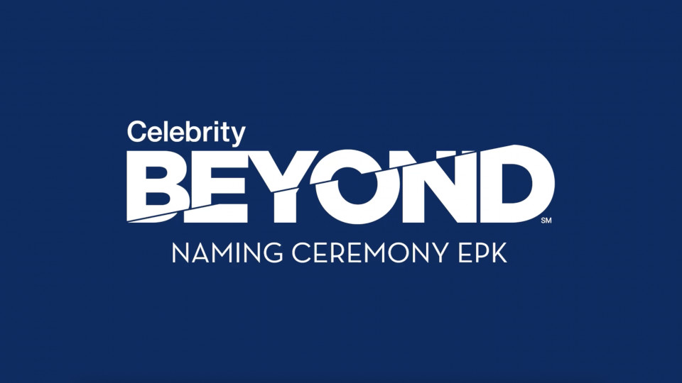 Celebrity Beyond Naming Ceremony EPK
